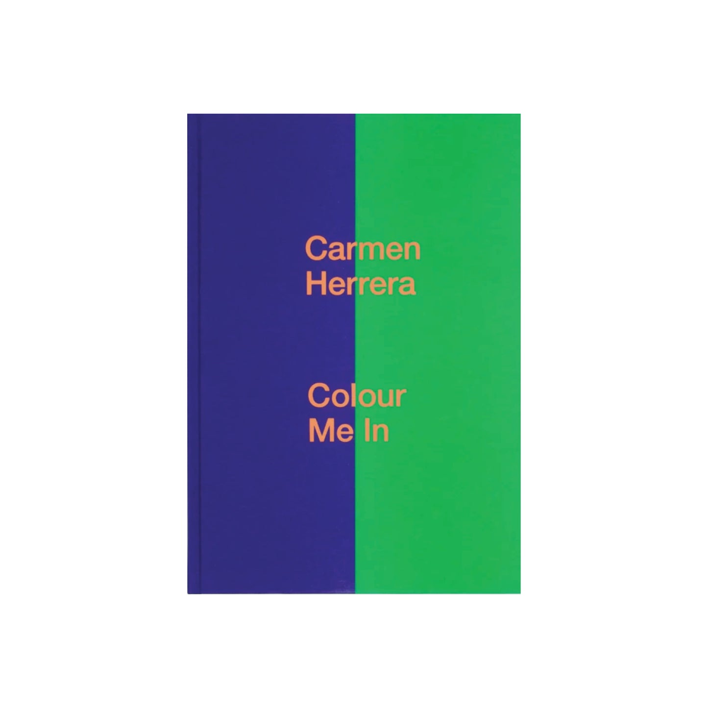 Carmen Herrera: Colour Me In