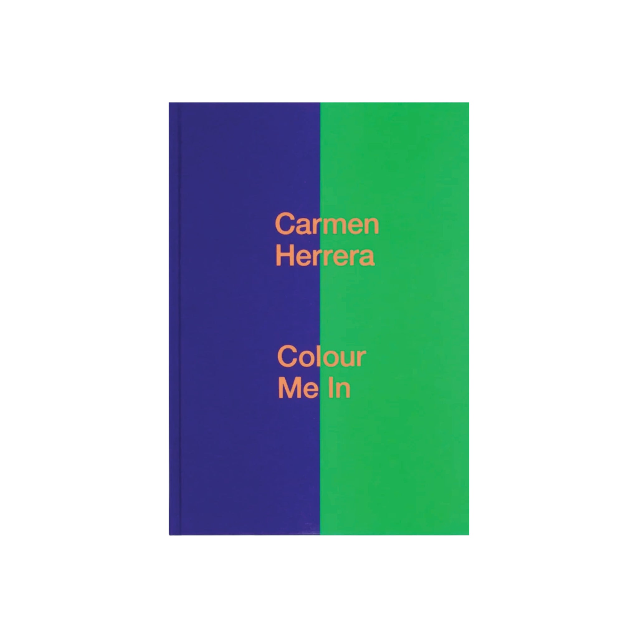 Carmen Herrera: Colour Me In